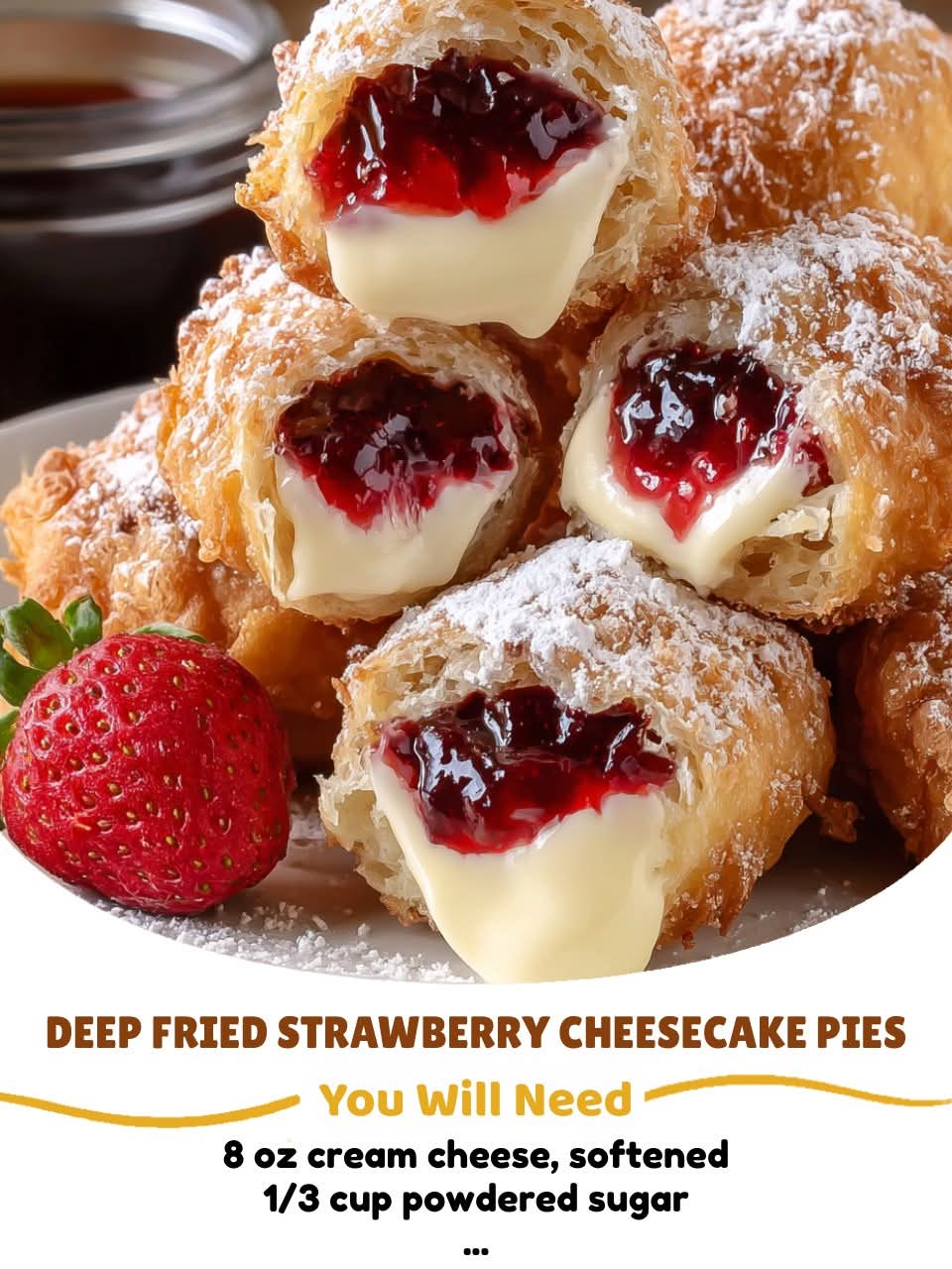 Deep Fried Strawberry Cheesecake Pies – Crispy, Creamy & Irresistible