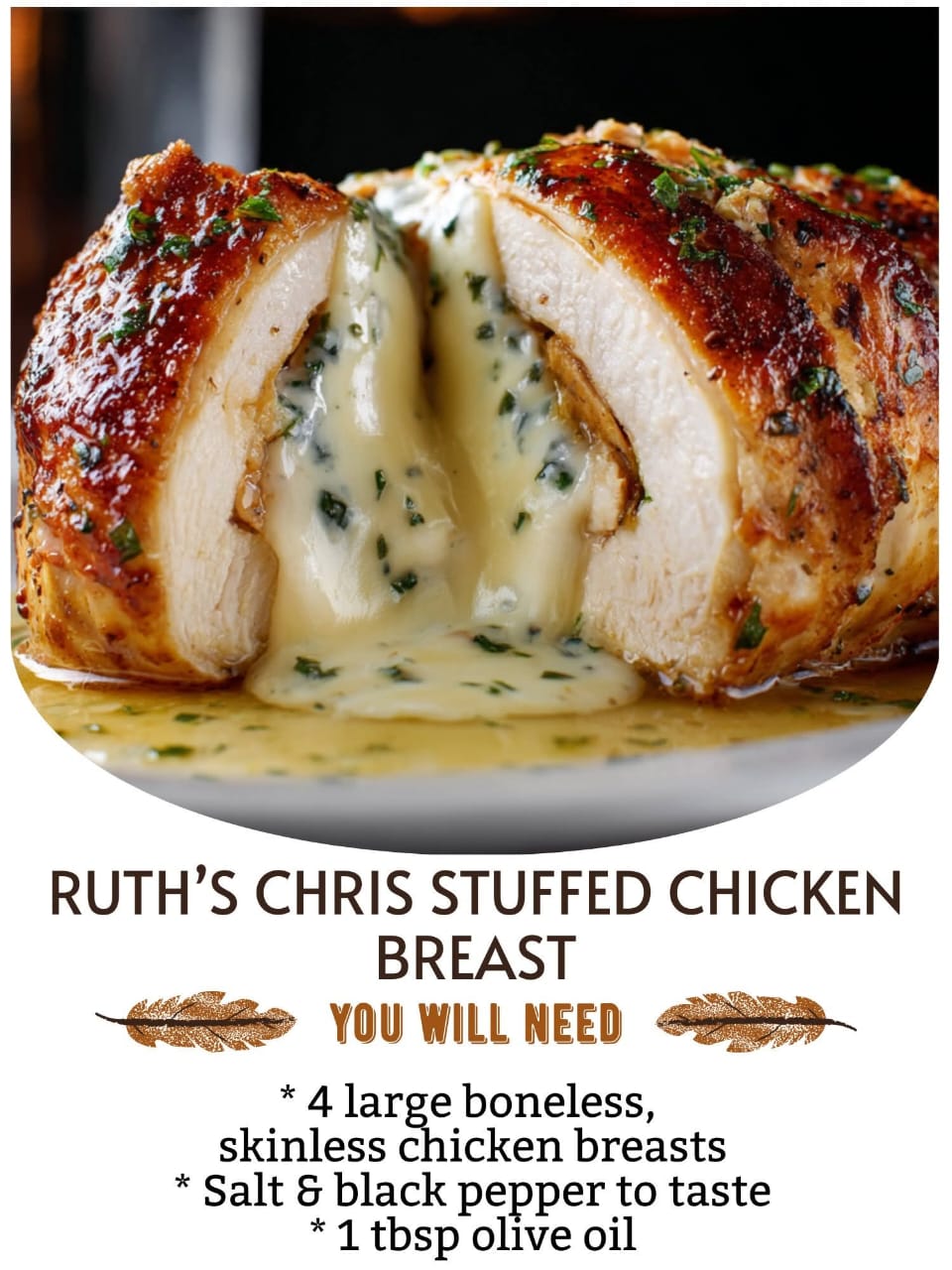 Ruth’s Chris Stuffed Chicken BreastIncredibly juicy chicken stuffed with a rich, cheesy garlic filling—this steakhouse classic is always a crowd favorite!